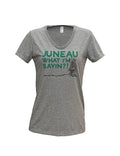Juneau What? Tee - Ladies