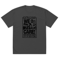We Care Oversized Tee
