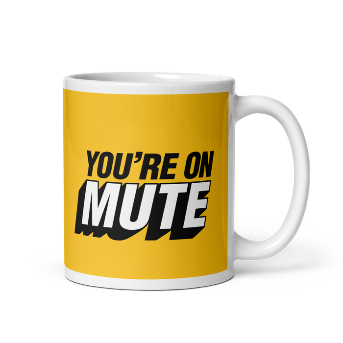 You're on Mute Mug